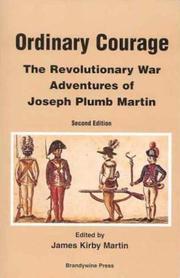 Cover of: Ordinary Courage: The Revolutionary War Adventures of Private Joseph Plumb Martin