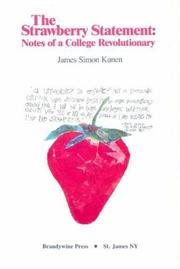 The Strawberry Statement by James S. Kunen