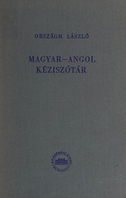 Magyar-angol kéziszótár by László Országh