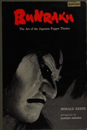 Cover of: Bunraku: the art of the Japanese puppet theatre.