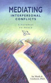 Cover of: Mediating Interpersonal Conflicts: A Pathway to Peace