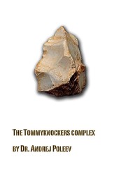 The Tommyknockers complex by Dr. Andrej Poleev