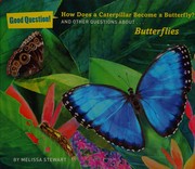 Cover of: How does a caterpillar become a butterfly? by Melissa Stewart