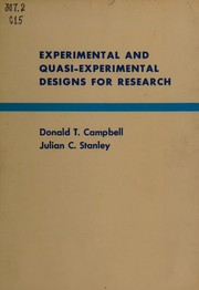 Cover of: Experimental and quasi-experimental designs for research