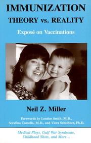 Cover of: Immunization theory vs. reality by Neil Z. Miller