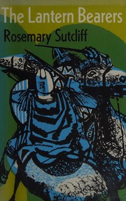 Cover of: The lantern bearers. by Rosemary Sutcliff