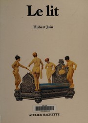 Cover of: Le lit by Hubert Juin