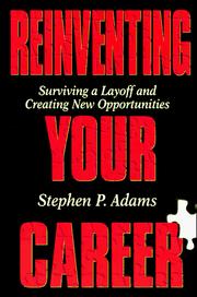 Cover of: Reinventing your career by Stephen P. Adams