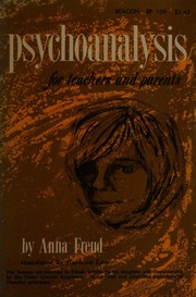 Psychoanalysis for teachers and parents, introductory lectures by Anna Freud