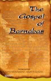 Cover of: The Gospel of Barnabas by [foreword Iman Muhammad Armiya Nu'man].