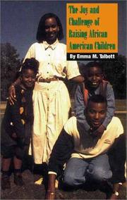 Cover of: The joy and challenge of raising African American children