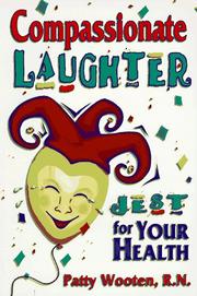 Cover of: Compassionate laughter by Patty Wooten