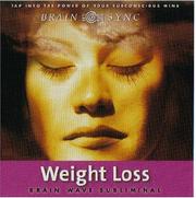 Cover of: Weight Loss: Brain Wave Subliminal (Brain Sync Subliminal Series)