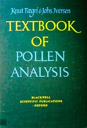 Textbook of pollen analysis by Knut Faegri