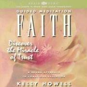 Cover of: Guided Meditation Faith: Discover the Miracle of Trust