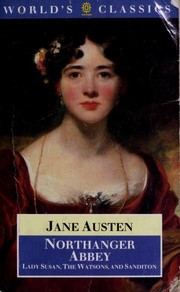 Novels (Lady Susan / Northanger Abbey / Sandition / Watsons) by Jane Austen