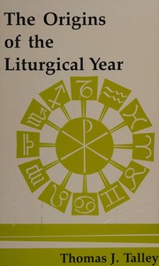 Cover of: The origins of the liturgical year
