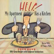 Cover of: Help! My apartment has a kitchen cookbook: 100+ great recipes with foolproof instructions