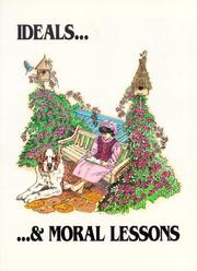 Cover of: Ideals and Moral Lessons: From Actual Occurrences (Boys and Girls Fireside)