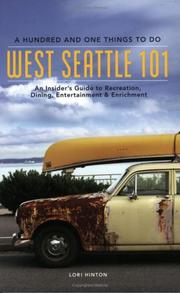 Cover of: West Seattle 101 | Lori Hinton