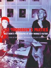 Cover of: All Tomorrow's Parties by Billy Name, Dave Hickey, Collier Schorr