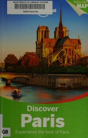 Cover of: Discover Paris: experience the best of Paris