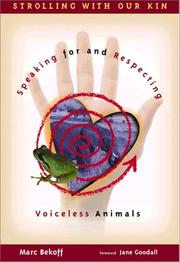 Cover of: Strolling with our kin: speaking for and respecting voiceless animals