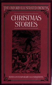 Cover of: Christmas stories by by Charles Dickens ; with thirteen illustrations by E.G. Dalziel, Townley Green, Charles Green and others and an introduction by Margaret Lane.