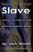Cover of: The Compleat Slave
