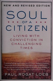 Cover of: Soul of a citizen: living with conviction in challenging times