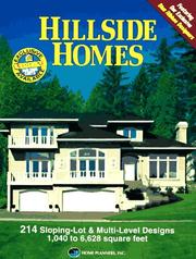 Cover of: Hillside Homes: 214 Sloping-Lot & Multi-Level Designs  by Home Planners Inc