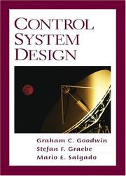 Cover of: Control System Design by Graham C. Goodwin, Stefan F. Graebe, Mario E. Salgado