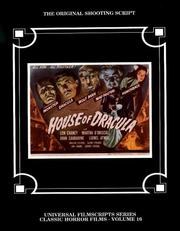 House of Dracula (Universal Filmscript Series - Classic Horror, Vol 16) by Philip J. Riley