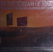 Cover of: In the stream of stars by edited by William K. Hartmann ... [et al.] ; with a historical perspective by Ray Bradbury.