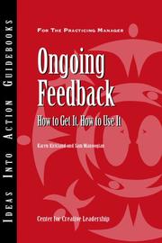 Cover of: Ongoing Feedback: How to Get It, How to Use It (J-B CCL (Center for Creative Leadership))