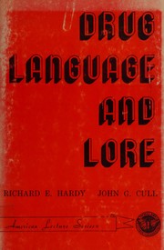 Cover of: Drug language and lore