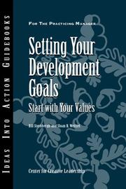 Cover of: Setting Your Development Goals by Center for Creative Leadership, Bill Sternbergh, Sloan R. Weitzel