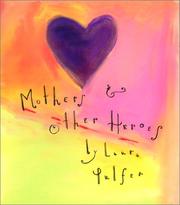 Cover of: Mothers & other heroes