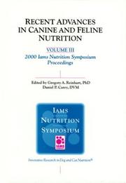 Cover of: Recent Advances in Canine and Feline Nutrition (2000 Iams Nutrition Symposium Proceedings, Vol. 3)