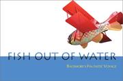 Cover of: Fish Out of Water by Fish Out of Water (Exhibition) (2001 Baltimore), Leslie Landsman, Patricia Venturino, James Durham