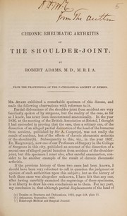 Cover of: Chronic rheumatic arthritis of the shoulder-joint by Robert Adams