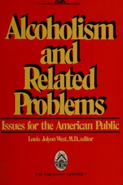 Cover of: Alcoholism and related problems: issues for the American public.