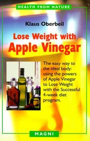 Lose weight with apple vinegar by Klaus Oberbeil