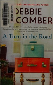 Cover of: A turn in the road by Debbie Macomber