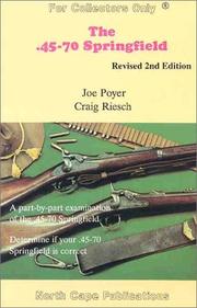 Cover of: The .45-.70 Springfield