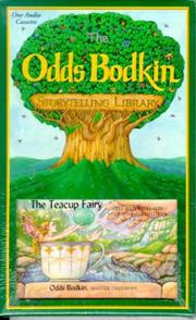 Cover of: The Teacup Fairy: Very Old Tales for Very Young Children/Cassette (The Odds Bodkin Storytelling Library)