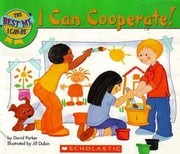 Cover of: I Can Cooperate!: The Best Me I Can Be