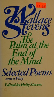 Cover of: The palm at the end of the mind by Wallace Stevens