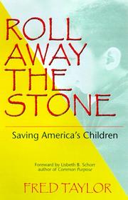 Cover of: Roll Away the Stone: Saving America's Children
