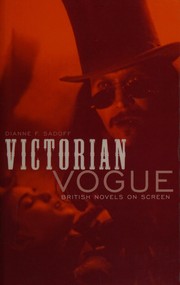 Cover of: Victorian vogue by Dianne F. Sadoff